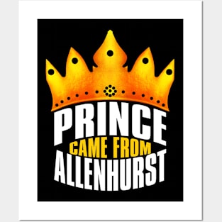 Prince Came From Allenhurst, Allenhurst Georgia Posters and Art